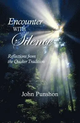 John Punshon - Encounter With Silence, Häftad. Tillgänglighet: Lägg i varukorg