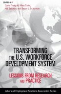 David Finegold, Mary Gatta, Hal Salzman, Susan J. Schurman - Transforming the U.S. Workforce Development System, Häftad. Tillgänglighet: Tillfälligt slut