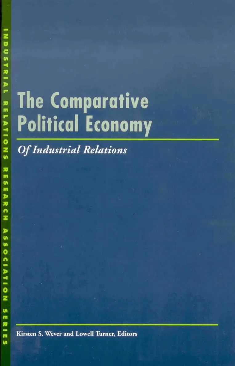 Kirsten S. Wever, Lowell Turner - Comparative Political Economy of Industrial Relations, Häftad. Tillgänglighet: Tillfälligt slut