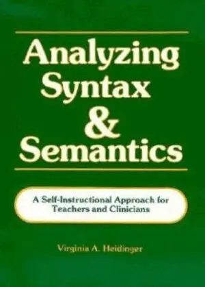 Virginia Heidinger - Analyzing Syntax and Semantics Textbook, Häftad. Tillgänglighet: Tillfälligt slut