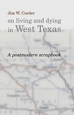 James S. Baumlin, Eric Knickerbocker - Jim W.Corder on Living and Dying in West Texas, Häftad. Tillgänglighet: Tillfälligt slut