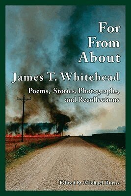 Michael Burns, Bruce West - For, from, About James T. Whitehead, Häftad. Tillgänglighet: Tillfälligt slut
