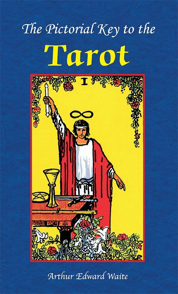 E Waite Arthur - Pictorial Key to the Tarot, Häftad