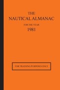 Nautical Almanac for the Year 1981