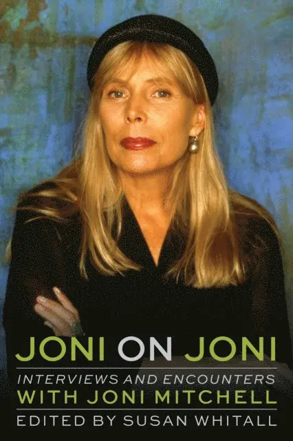 Susan Whitall - Joni on Joni, E-bok. Tillgänglighet: Lägg i varukorg