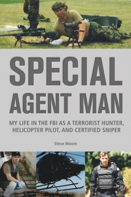 Steve Moore - Special Agent Man, E-bok