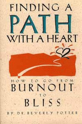Beverly Potter - Finding a Path with a Heart, Häftad