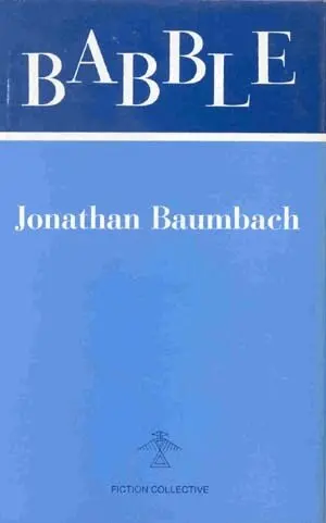 Jonathan Baumbach - Babble, Häftad. Tillgänglighet: Tillfälligt slut