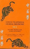 Chinese Traditional Herbal Medicine: v.2 Materia Medica and Herbal Resource