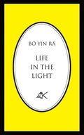 Life in the Light