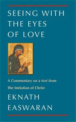 Seeing With the Eyes of Love