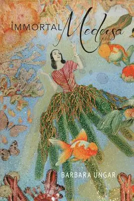 Barbara Louise Ungar - Immortal Medusa, Häftad. Tillgänglighet: Lägg i varukorg