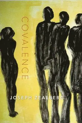 Joseph Zealberg - Covalence, Häftad. Tillgänglighet: Lägg i varukorg