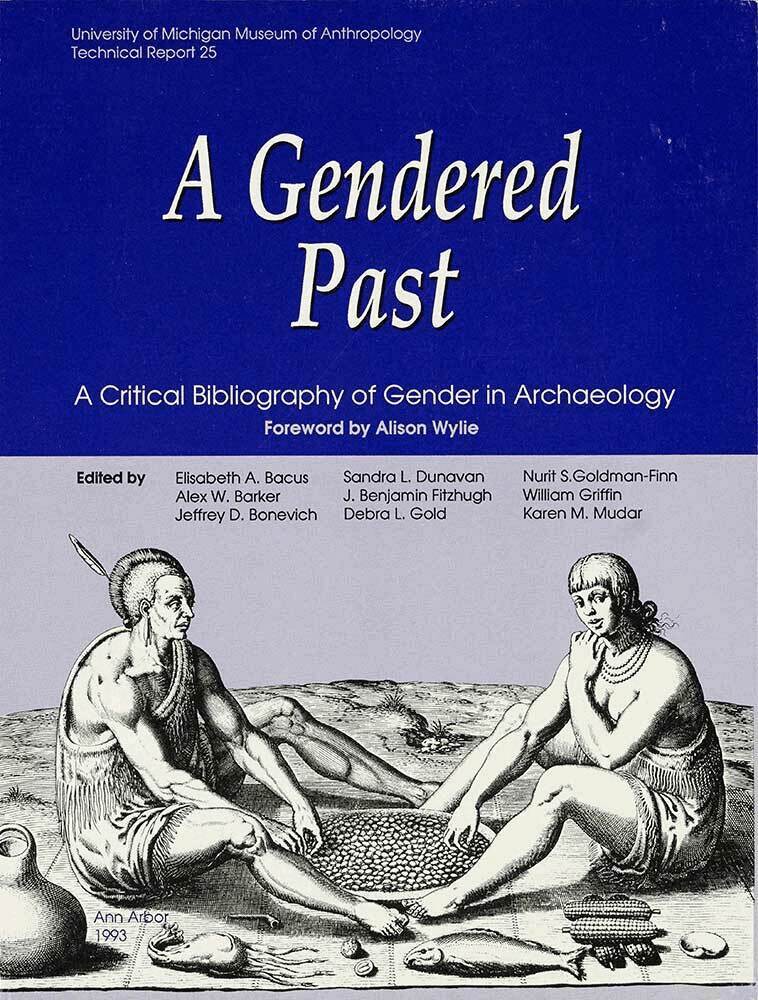 Elisabeth A. Bacus - Gendered Past, Häftad. Tillgänglighet: Tillfälligt slut