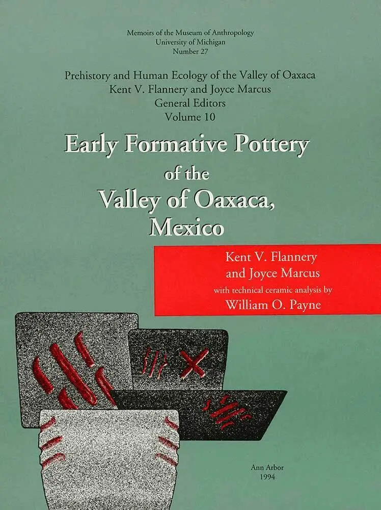 Kent V. Flannery, Joyce Marcus - Early Formative Pottery of the Valley of Oaxaca, Häftad. Tillgänglighet: Tillfälligt slut
