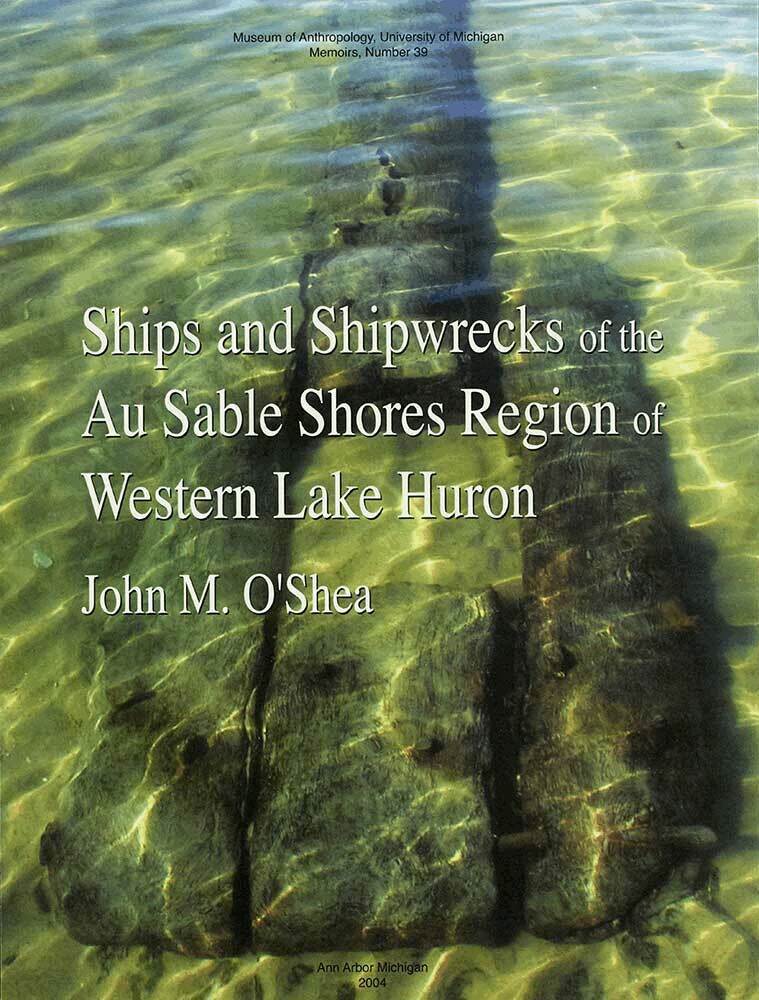 John M. O'Shea - Ships and Shipwrecks of the Au Sable Shores Region of Western Lake Huron, Häftad. Tillgänglighet: Tillfälligt slut