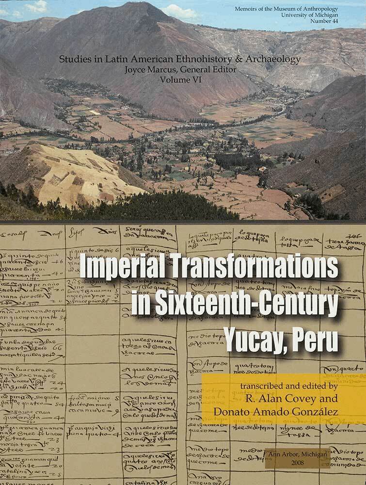Donato Amado González, R. Alan Covey - Imperial Transformations in Sixteenth-Century Yucay, Peru, Häftad. Tillgänglighet: Tillfälligt slut