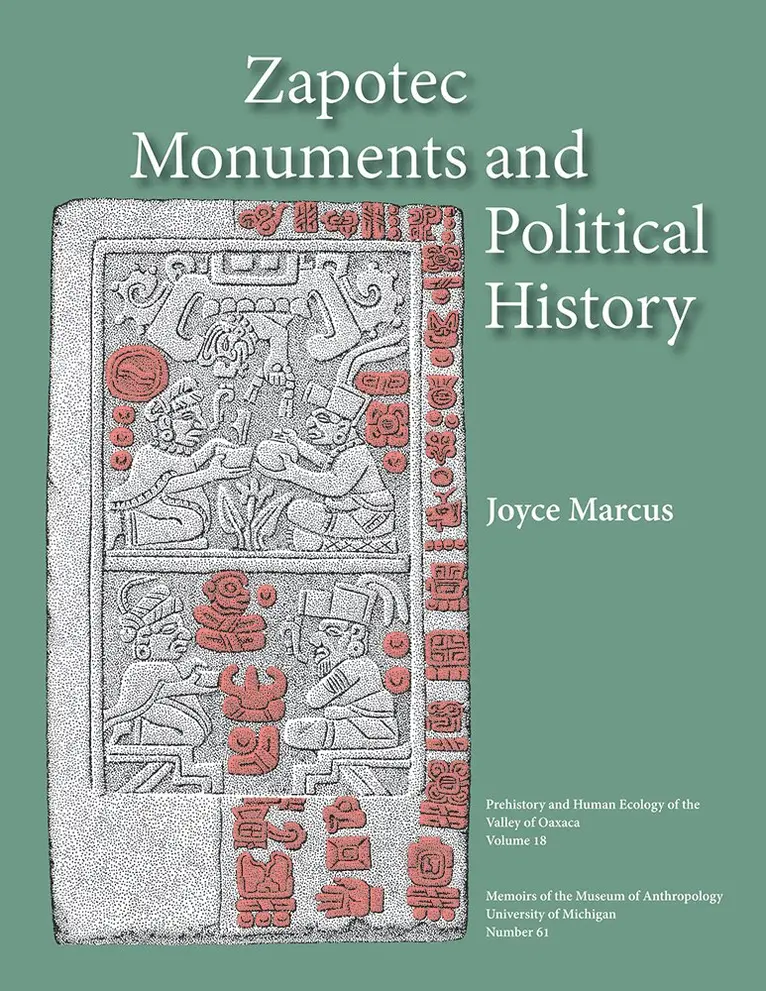 Joyce Marcus - Zapotec Monuments and Political History, Häftad. Tillgänglighet: Lägg i varukorg