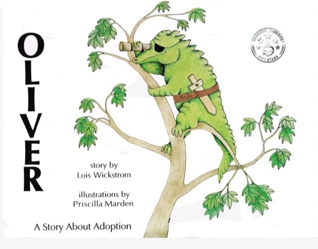 Lois Wickstrom - Oliver, A Story About Adoption, E-bok