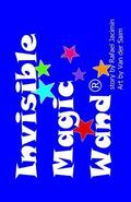 Invisible Magic Wand(R) (paperback)