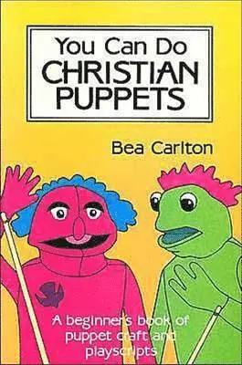Bea Carlton, Anne Kircher, Arthur L. Zapel - You Can Do Christian Puppets, Häftad. Tillgänglighet: Lägg i varukorg
