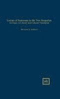 Michael O. Zappala - Lucian of Samosata in the Two Hesperias: An Essay in Literary and Cultural Translation, Inbunden
