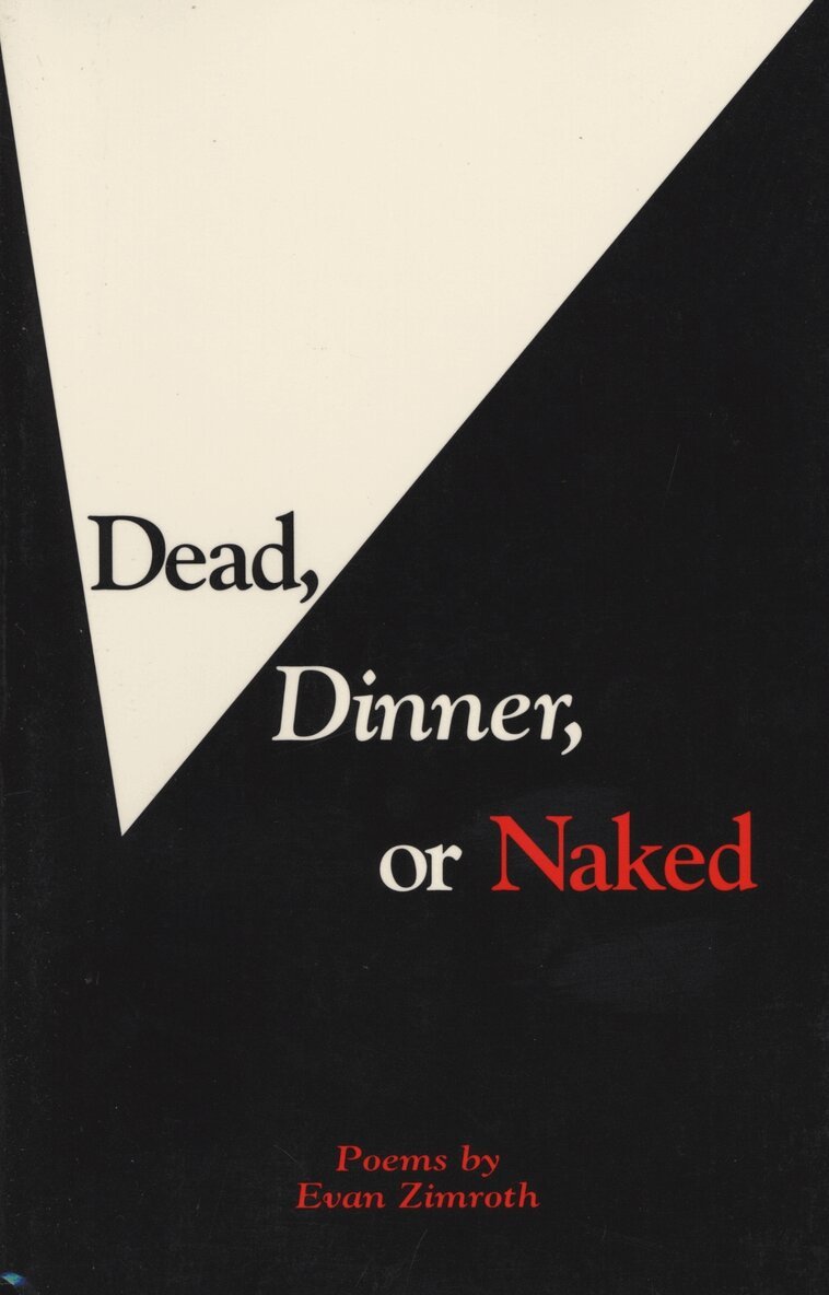 Evan Zimroth - Dead, Dinner or Naked, Häftad. Tillgänglighet: Tillfälligt slut