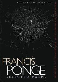 Selected Poems ; Francis Ponge