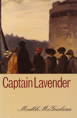 Medbh McGuckian - Captain Lavender, Inbunden