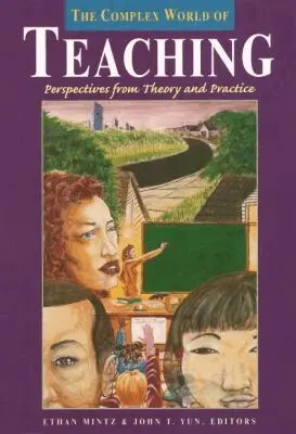 Ethan Mintz, John T. Yun - Complex World of Teaching, Häftad. Tillgänglighet: Tillfälligt slut
