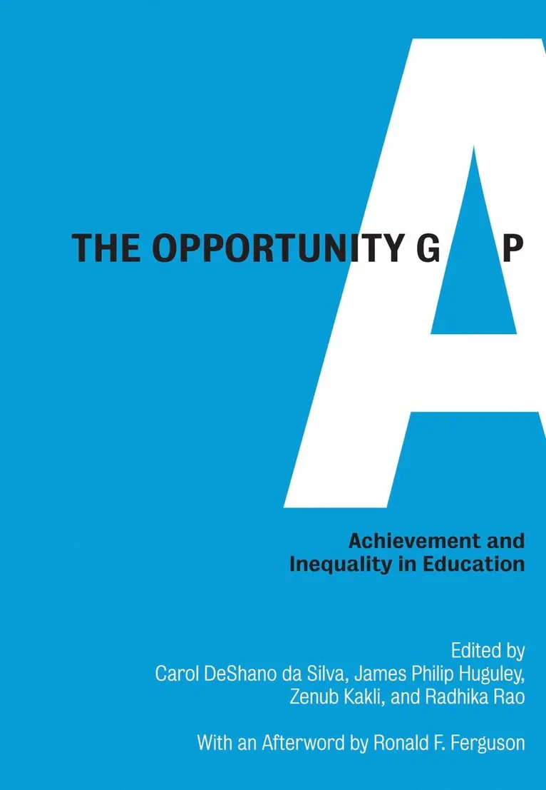 Carol DeShano da Silva, James Philip Huguley, Zenub Kakli, Radhika Rao - Opportunity Gap, Häftad. Tillgänglighet: Tillfälligt slut