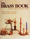 The Brass Book, American, English, and European