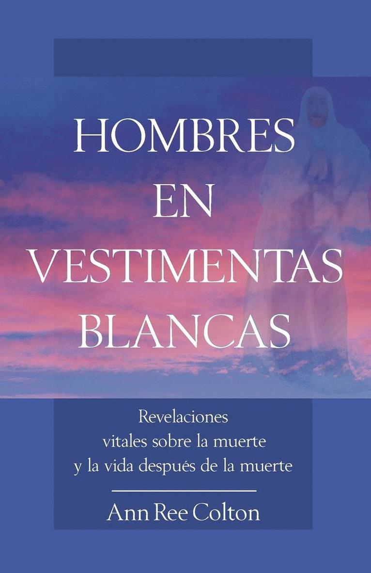 Ann Ree Colton - Hombres En Vestimentas Blancas, Häftad. Tillgänglighet: Lägg i varukorg