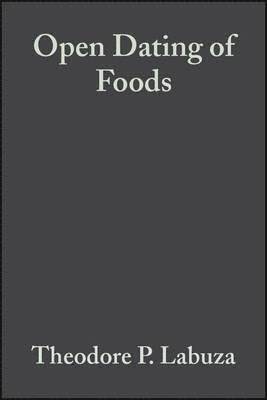 Theodore P. Labuza, Lynn M. Szybist - Open Dating of Foods, Inbunden
