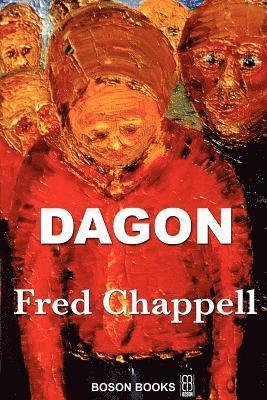 Fred Chappell - Dagon, Häftad. Tillgänglighet: Lägg i varukorg