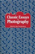 Classic Essays on Photography