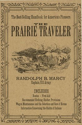The Prairie Traveler av Randolph Marcy