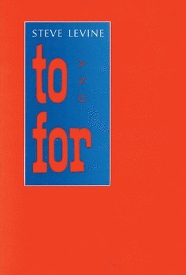 Steve Levine - To and For, Häftad. Tillgänglighet: Tillfälligt slut