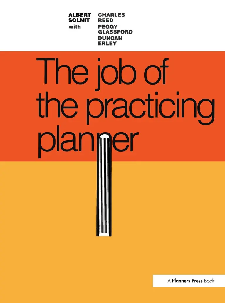 Albert Solnit - Job of the Practicing Planner, Häftad. Tillgänglighet: Tillfälligt slut