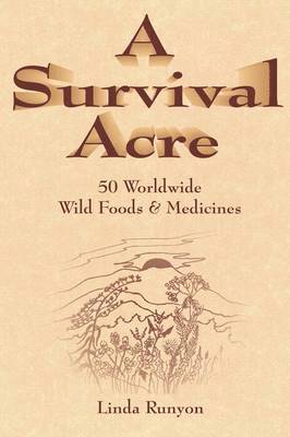 Linda Runyon - Survival Acre, Häftad. Tillgänglighet: Lägg i varukorg