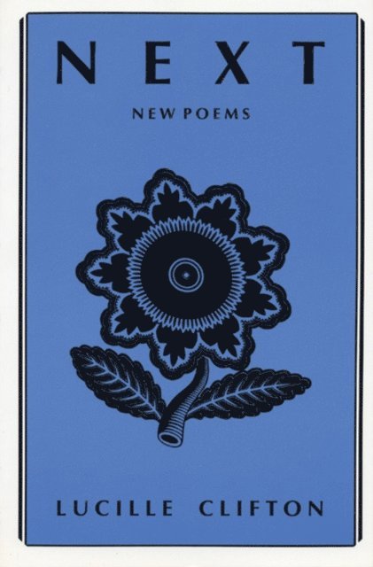 Lucille Clifton - Next, E-bok