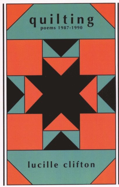Lucille Clifton - Quilting, E-bok
