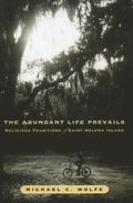 Abundant Life Prevails
