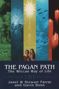 Pagan Path: The Wiccan Way of Life