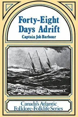 Job Barbour - Forty-eight Days Adrift, Häftad. Tillgänglighet: Lägg i varukorg