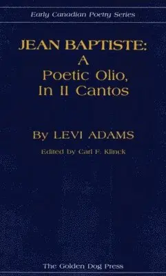 Levi Adams - Jean Baptiste: A Poetic Olio, in II Cantos, Häftad. Tillgänglighet: Lägg i varukorg