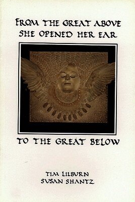 Tim Lilburn - From the Great Above She Opened Her Ear to the Great Below, Häftad. Tillgänglighet: Tillfälligt slut