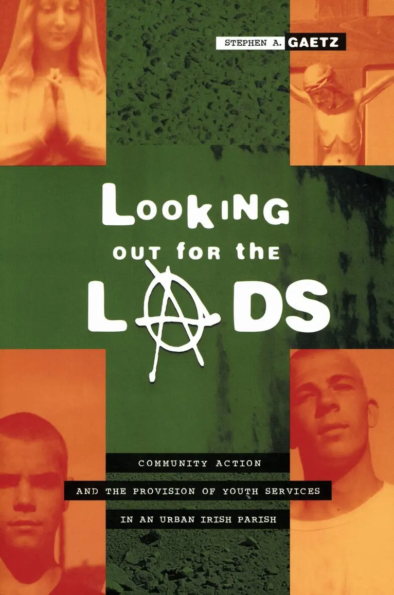 Stephen A. Gaetz - Looking Out for the Lads, Häftad. Tillgänglighet: Lägg i varukorg