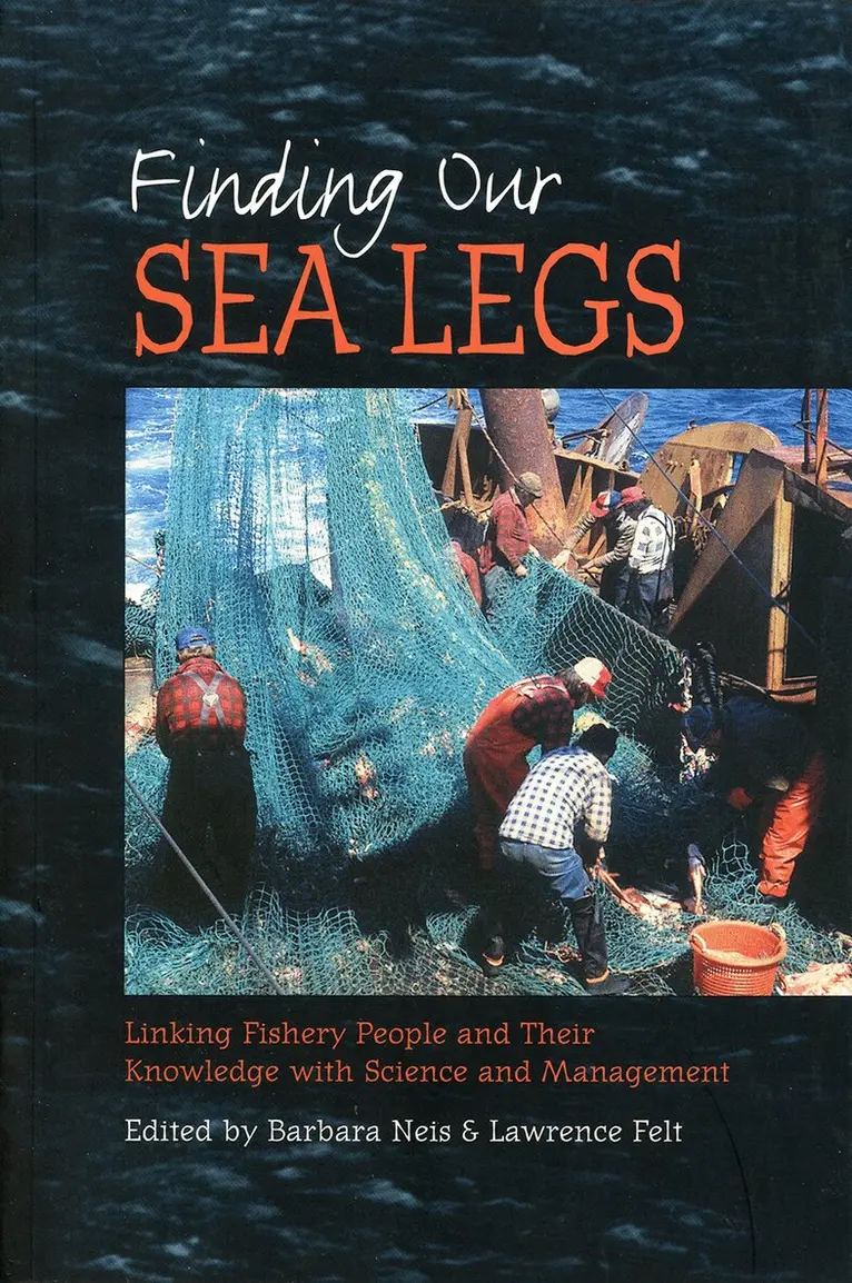 Barbara Neis, Lawrence Felt - Finding Our Sea Legs, Häftad. Tillgänglighet: Tillfälligt slut