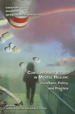 Leslie T. Foster, James A. Leclair, James A. LeClair, Leslie Thomas Foster - Contemporary Issues in Mental Health, Häftad. Tillgänglighet: Tillfälligt slut